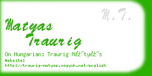 matyas traurig business card